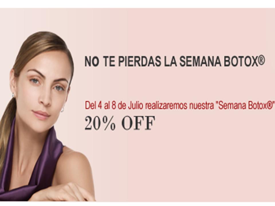 SEMANA BOTOX, 20% OFF !!!